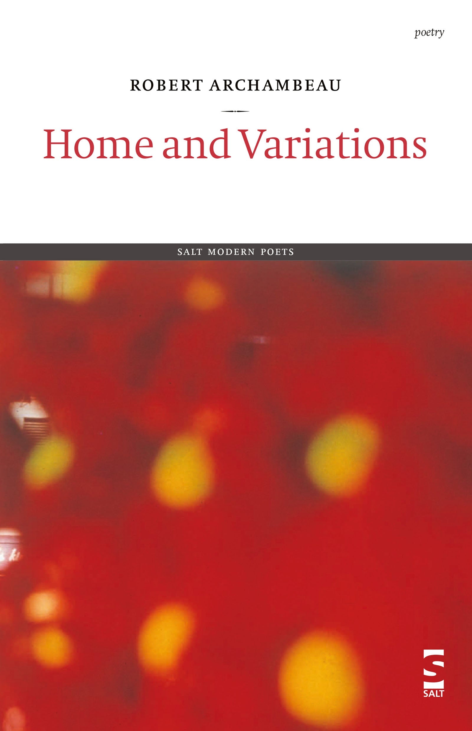 Home and Variations by Robert Archambeau